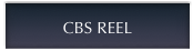 CBS REEL 